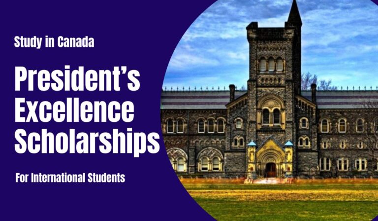 University of Toronto President’s Scholars of Excellence Program